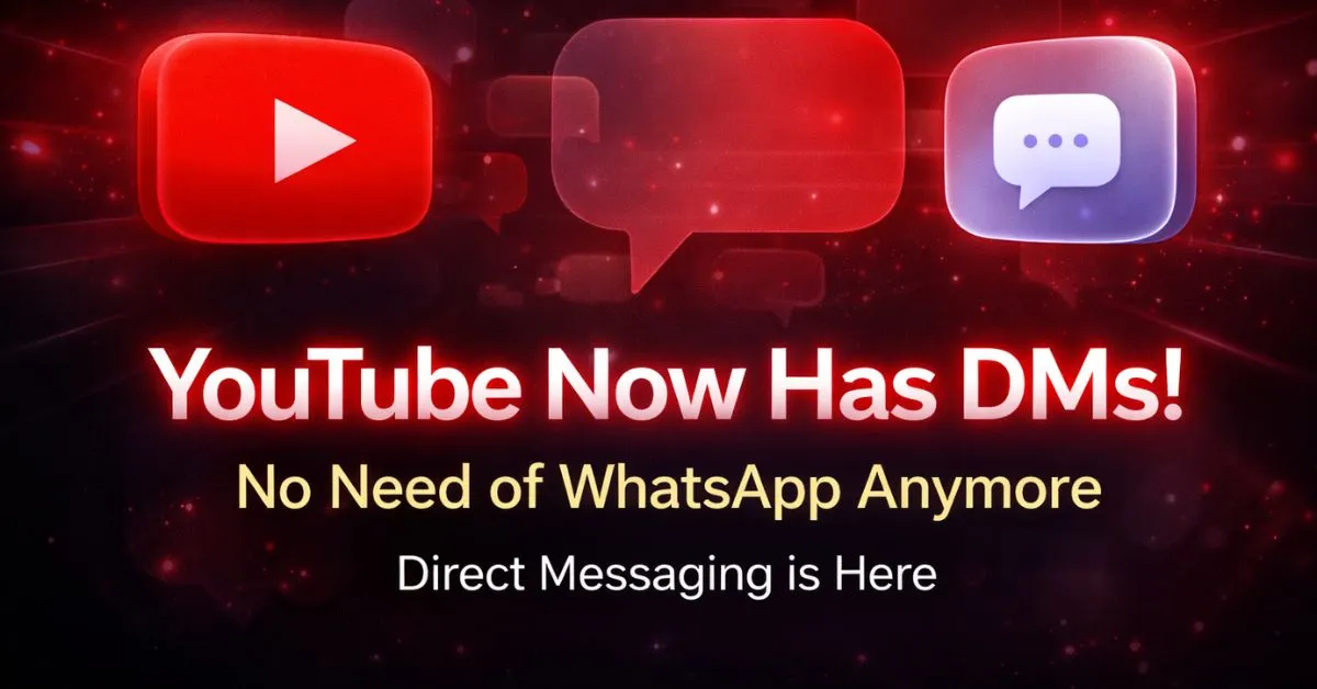 YouTube Direct Messaging Rollout